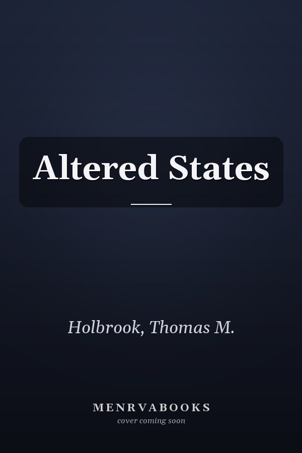 Altered States