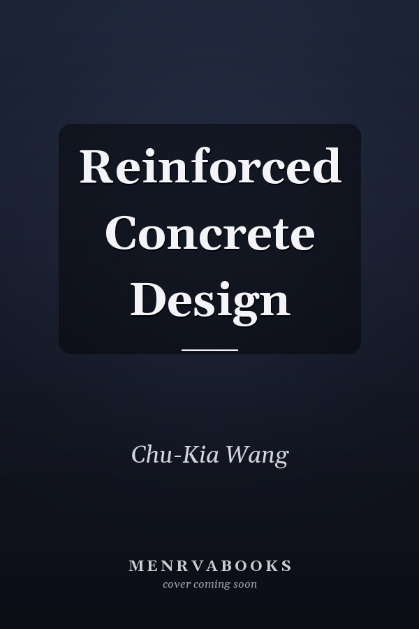 Reinforced Concrete Design