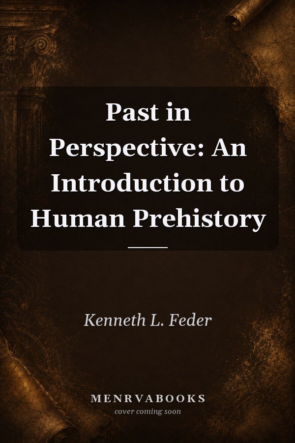Past in Perspective: An Introduction to Human Prehistory