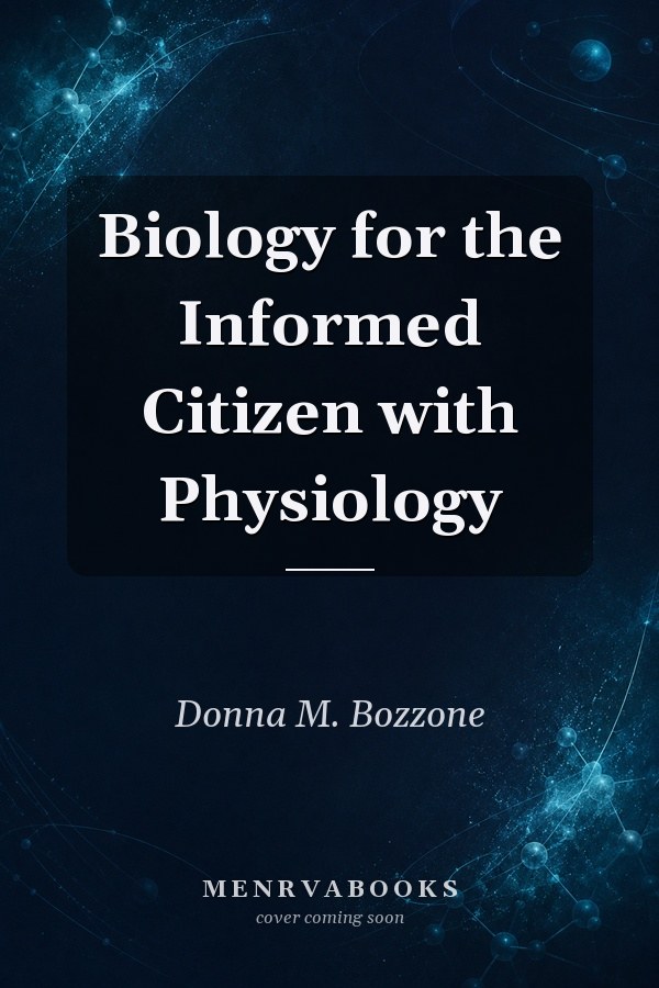 Biology for the Informed Citizen with Physiology