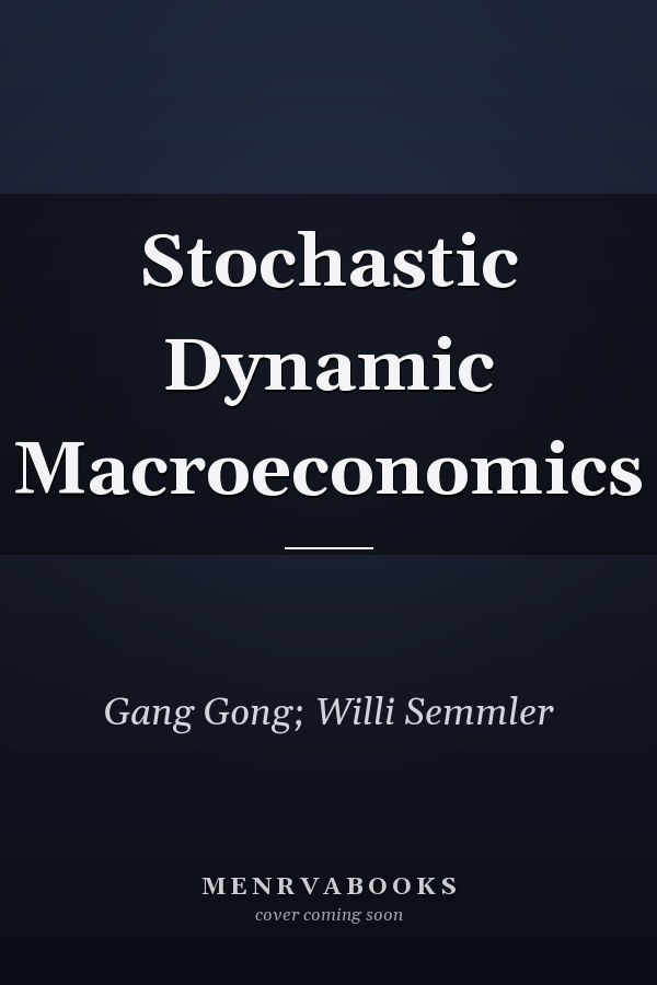 Stochastic Dynamic Macroeconomics
