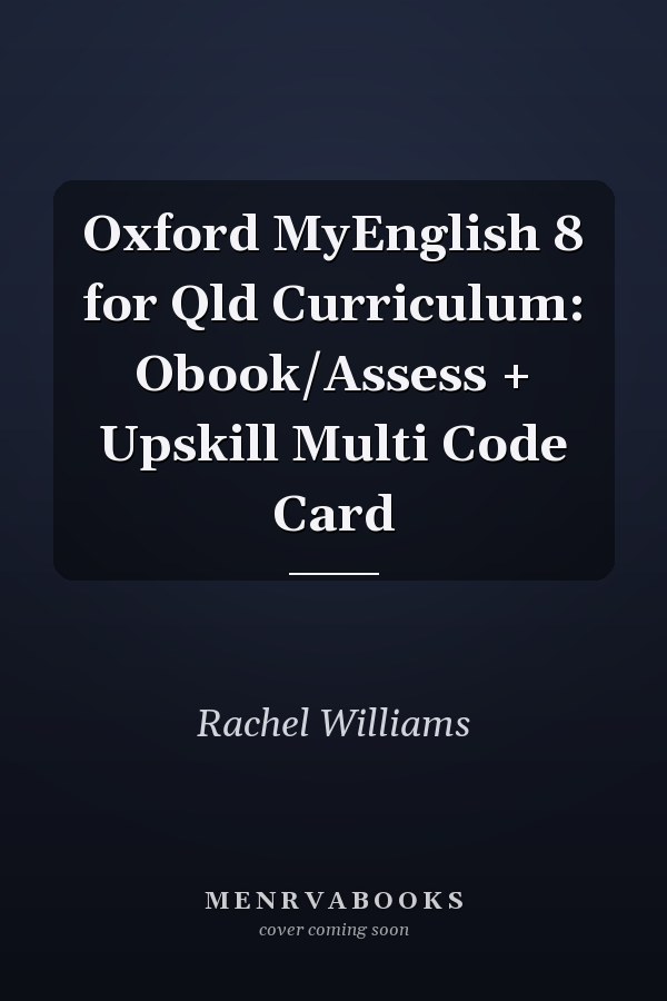 Oxford MyEnglish 8 for Qld Curriculum: Obook/Assess + Upskill Multi Code Card