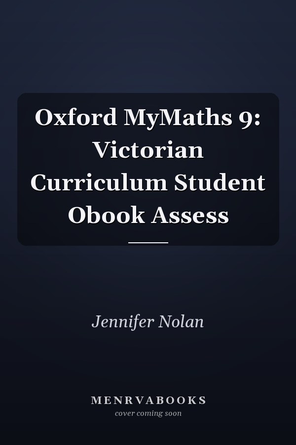 Oxford MyMaths 9: Victorian Curriculum Student Obook Assess