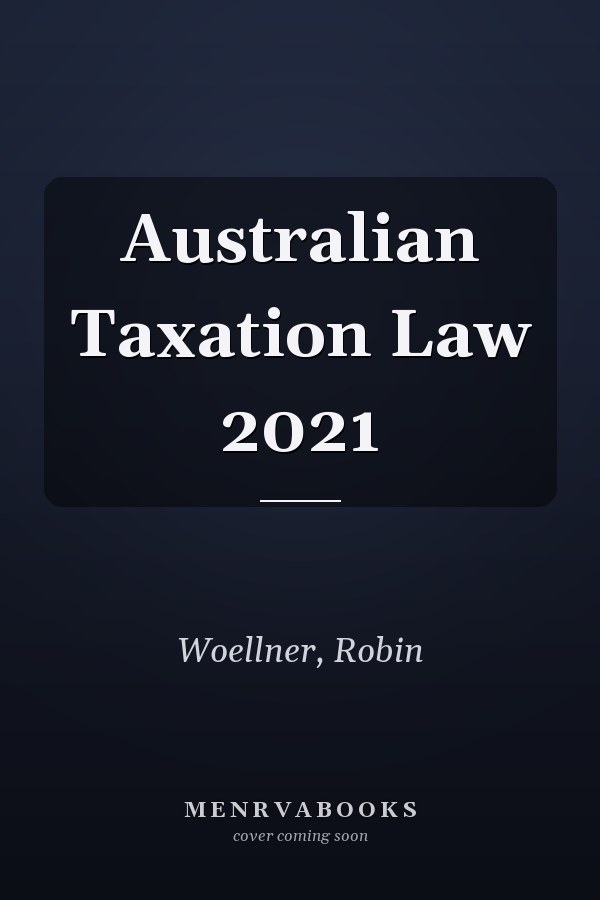 Australian Taxation Law 2021