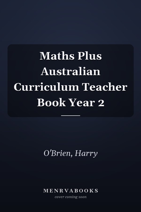 Maths Plus Australian Curriculum Teacher Book Year 2