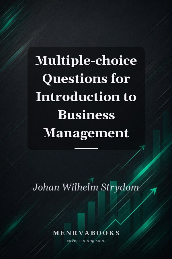 Multiple-choice Questions for Introduction to Business Management