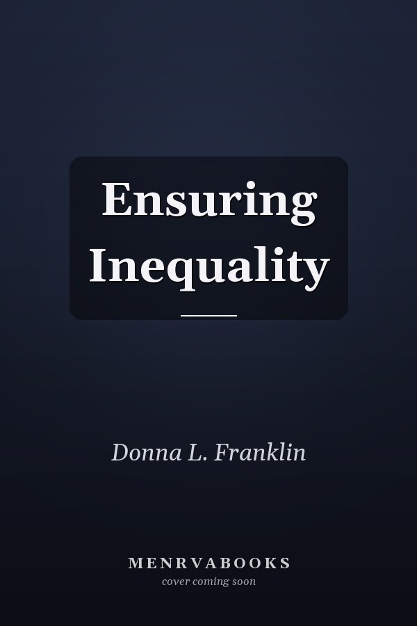 Ensuring Inequality