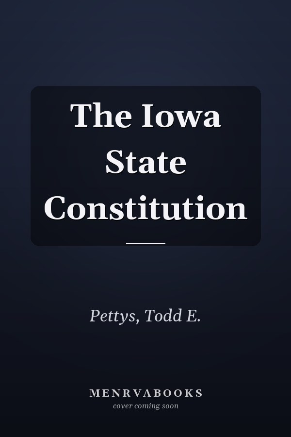 The Iowa State Constitution