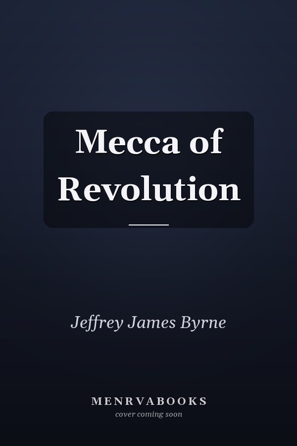 Mecca of Revolution