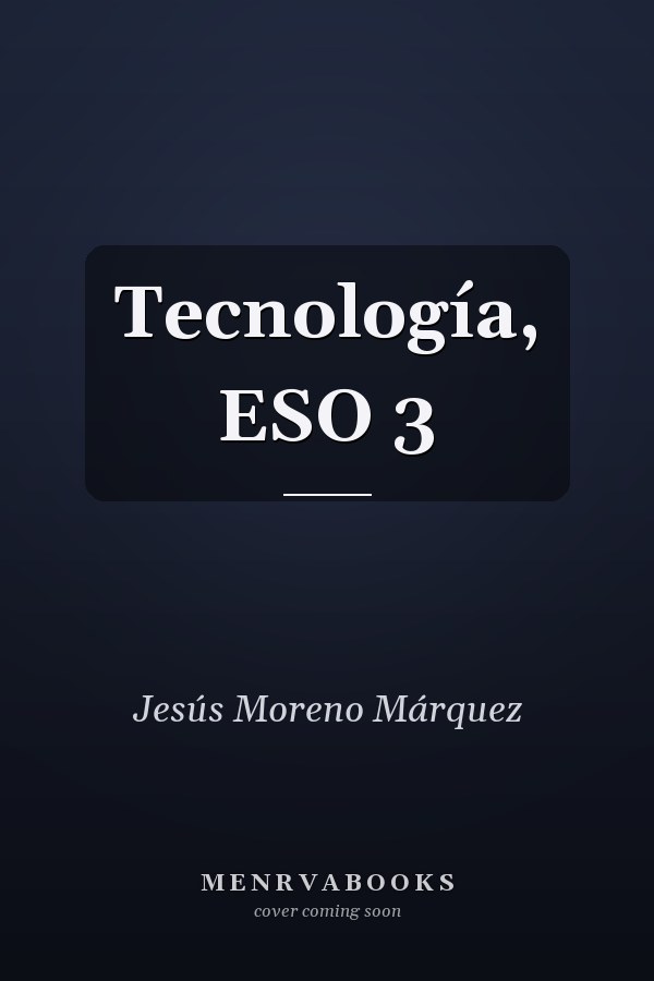 Tecnología, ESO 3