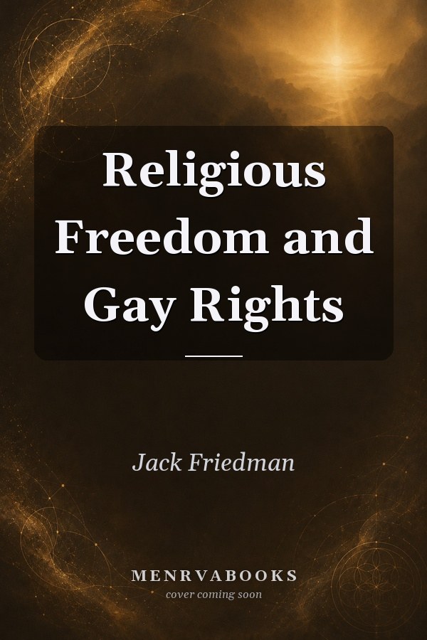 Religious Freedom and Gay Rights