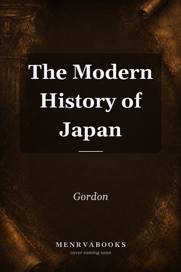 The Modern History of Japan