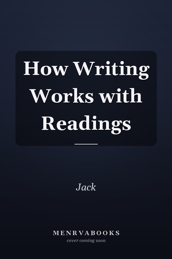 How Writing Works with Readings