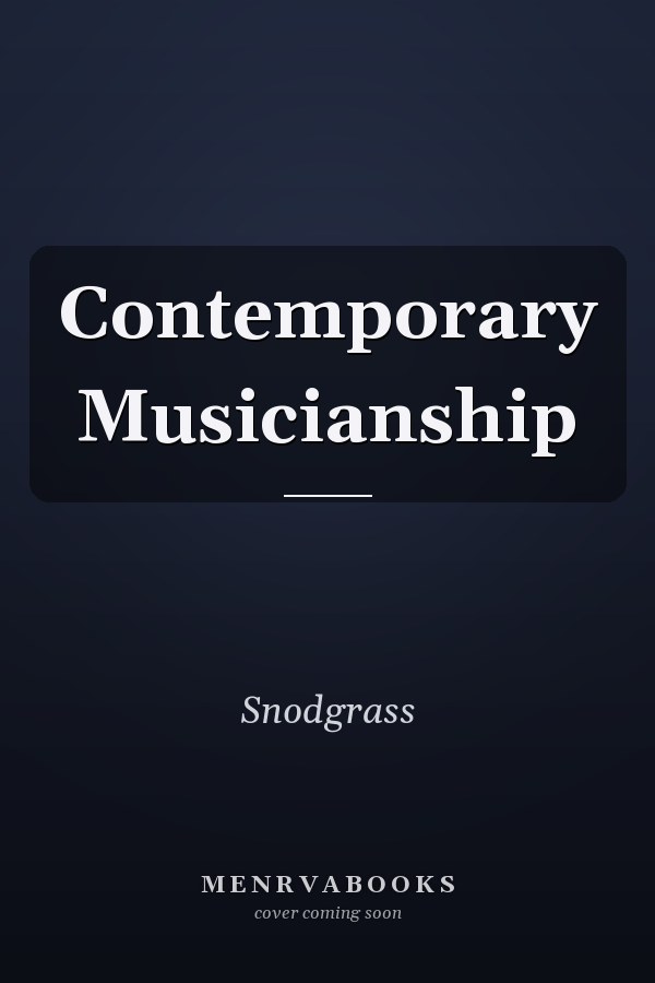 Contemporary Musicianship