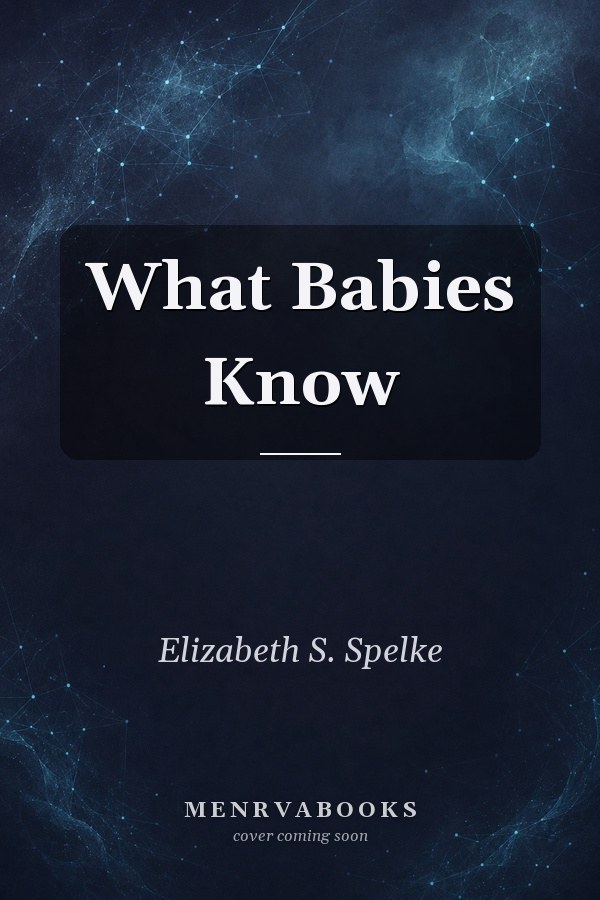 What Babies Know