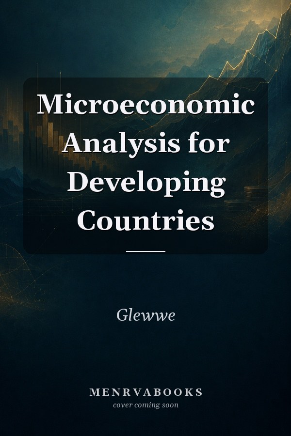 Microeconomic Analysis for Developing Countries