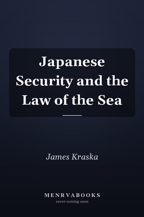Japanese Security and the Law of the Sea