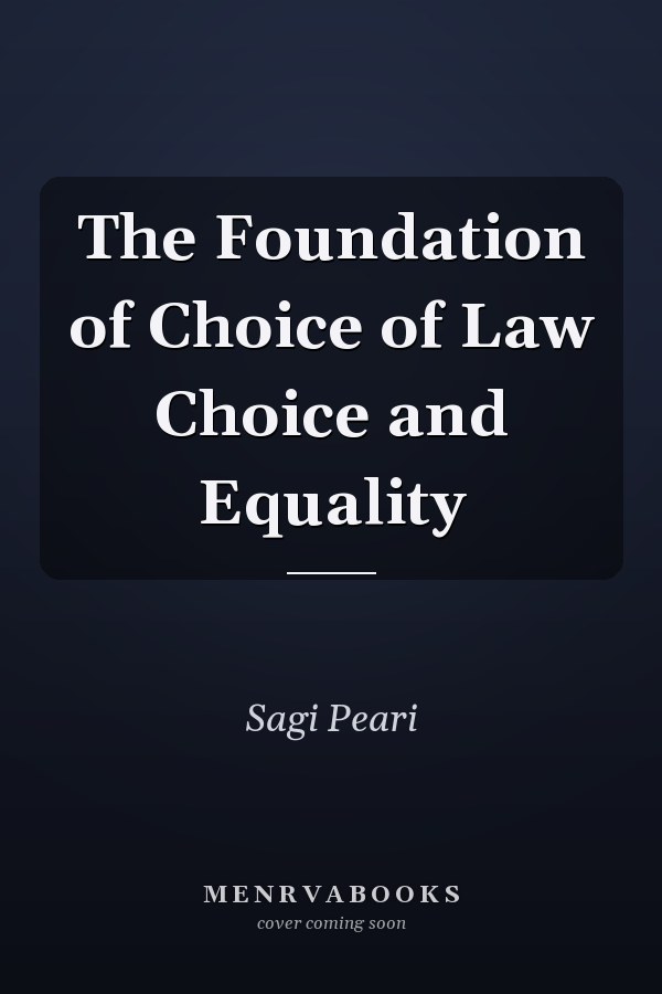 The Foundation of Choice of Law Choice and Equality