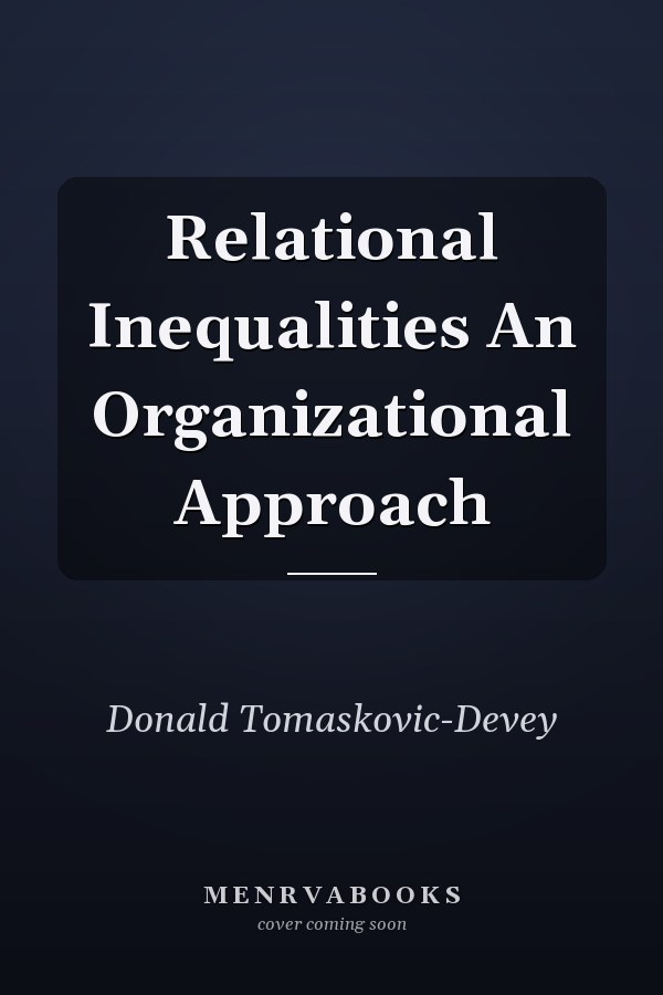 Relational Inequalities An Organizational Approach