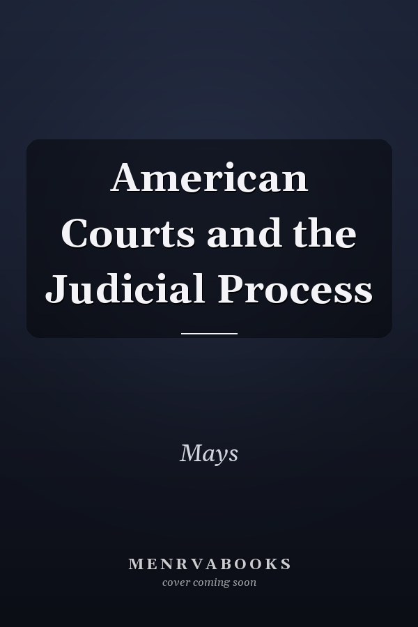 American Courts and the Judicial Process