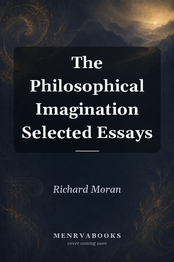 The Philosophical Imagination Selected Essays