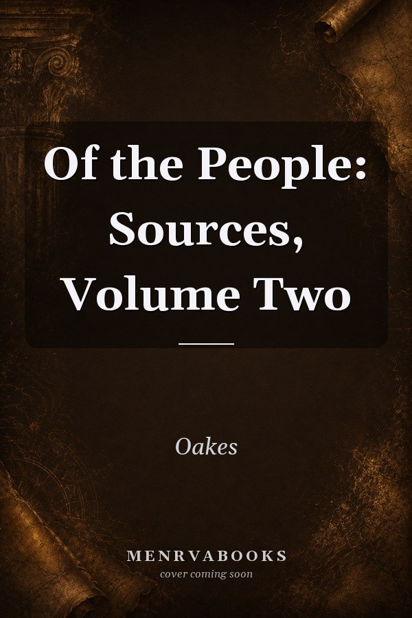 Of the People: Sources, Volume Two