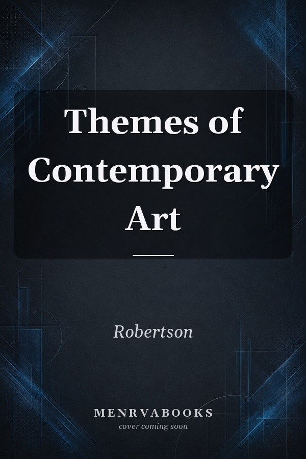 Themes of Contemporary Art