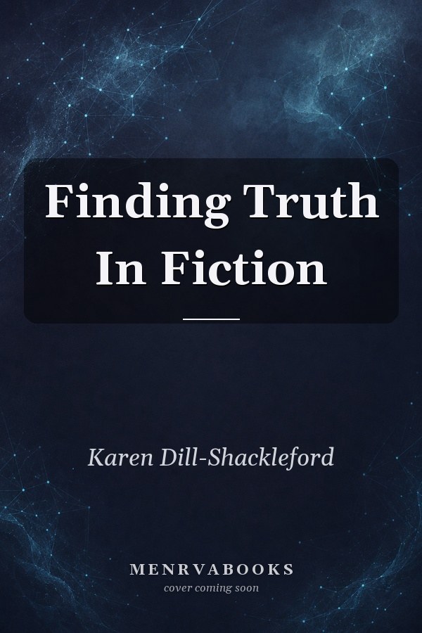 Finding Truth In Fiction