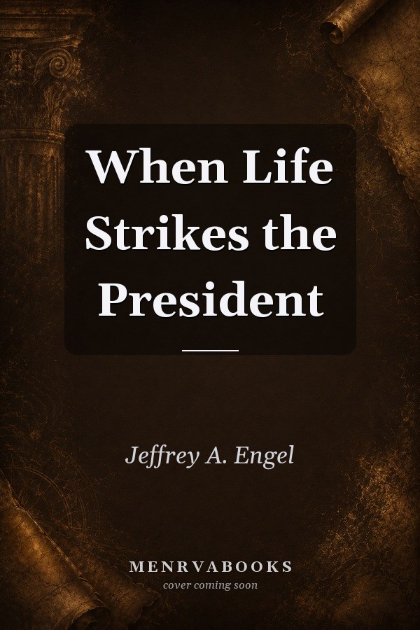 When Life Strikes the President