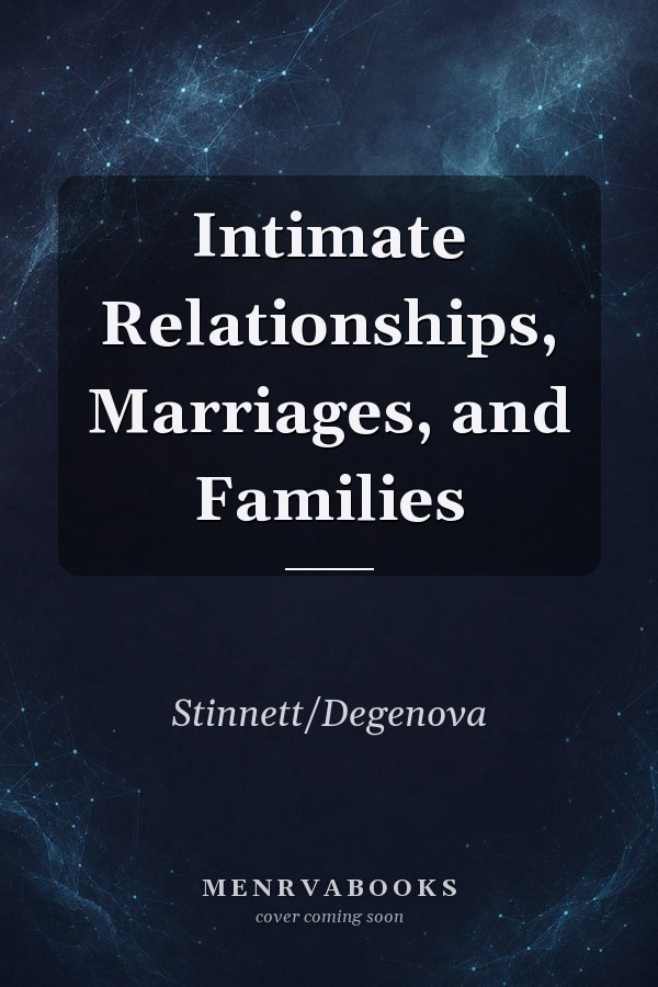 Intimate Relationships, Marriages, and Families