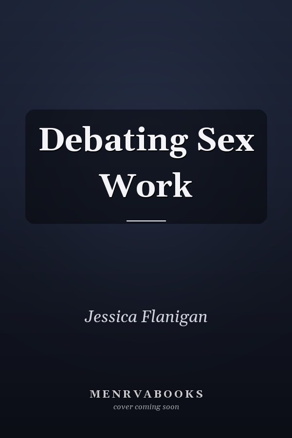 Debating Sex Work