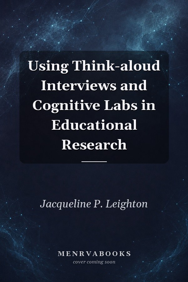 Using Think-aloud Interviews and Cognitive Labs in Educational Research