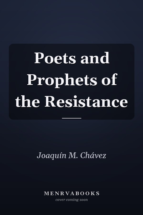 Poets and Prophets of the Resistance
