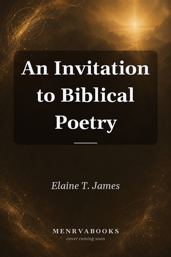 An Invitation to Biblical Poetry