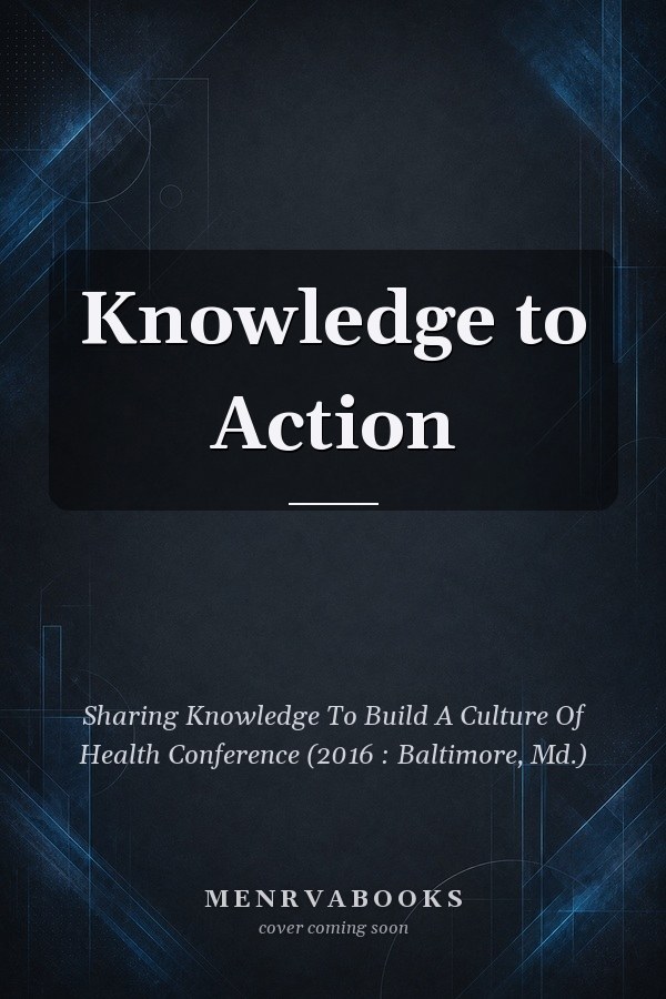 Knowledge to Action