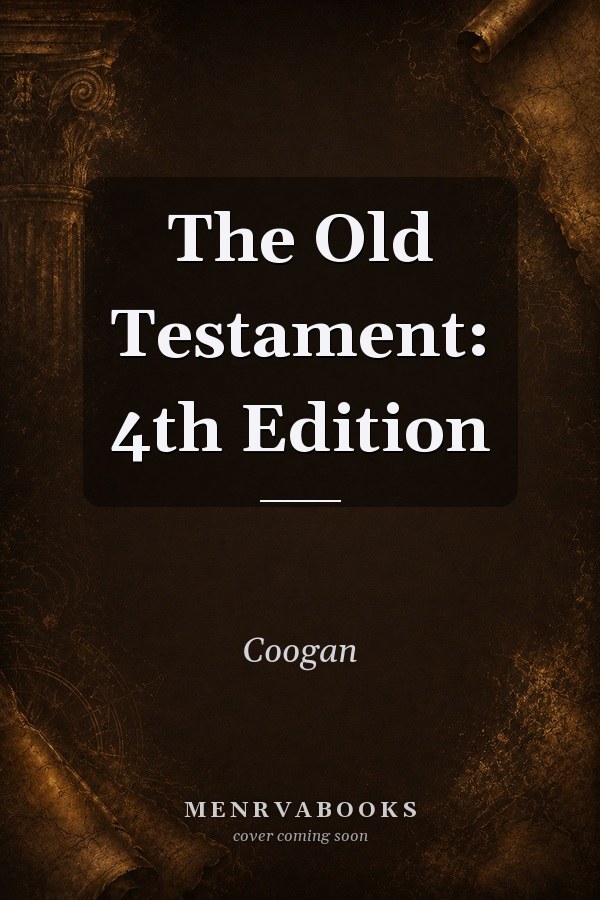 The Old Testament: 4th Edition