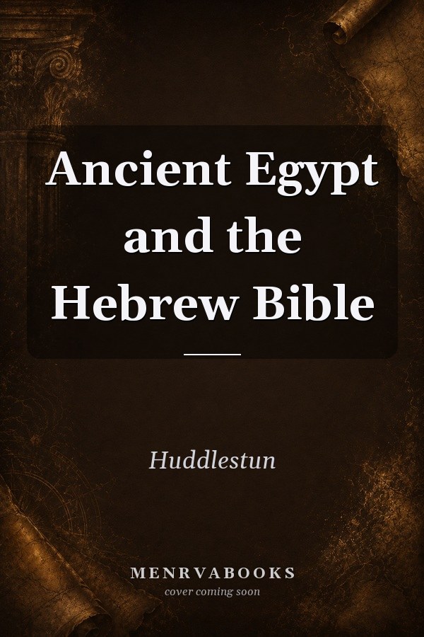 Ancient Egypt and the Hebrew Bible