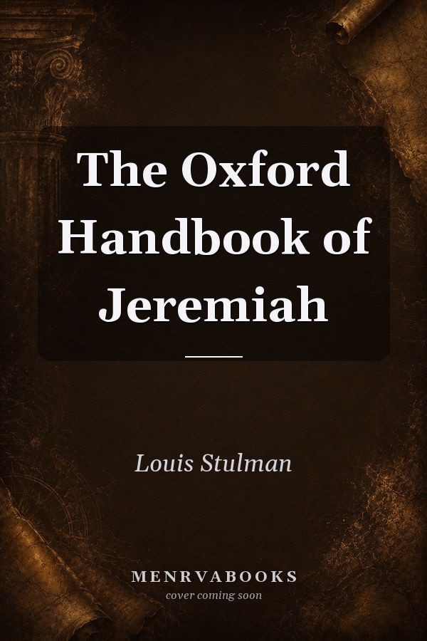 The Oxford Handbook of Jeremiah