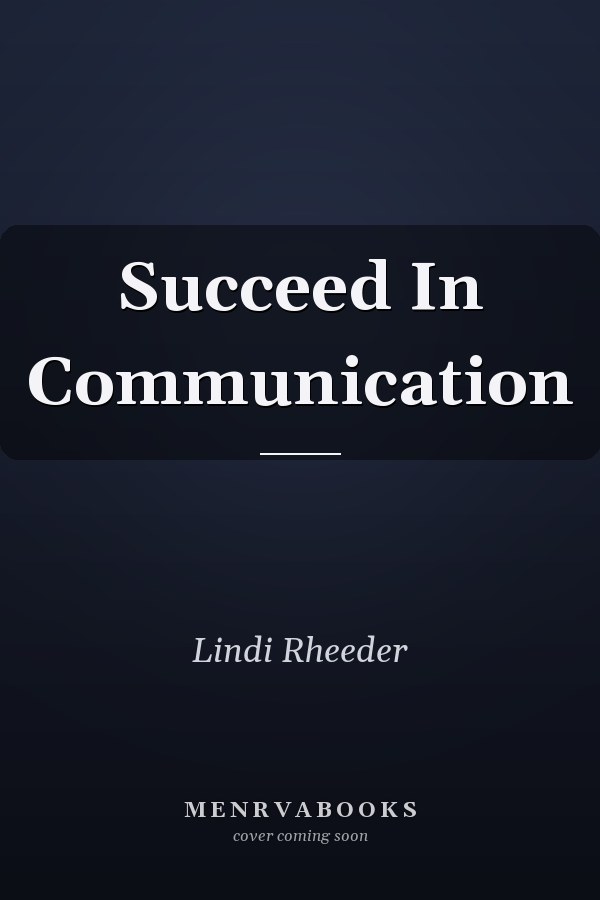 Succeed In Communication