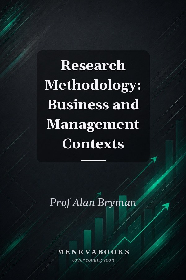 Research Methodology: Business and Management Contexts