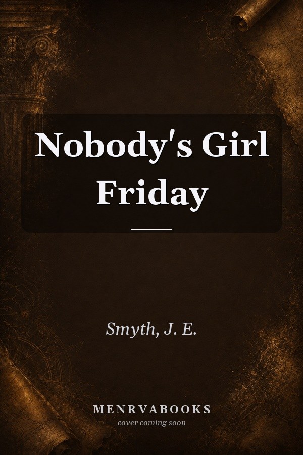 Nobody's Girl Friday