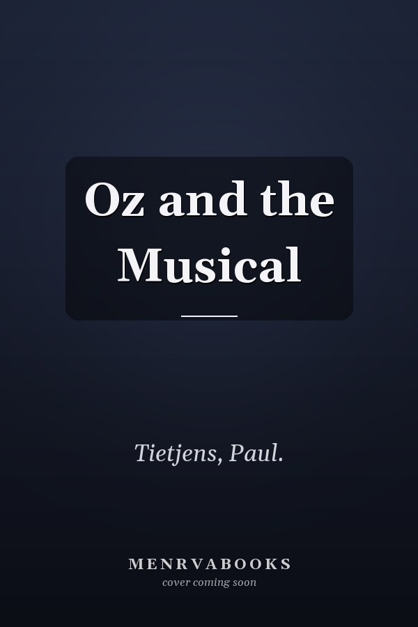 Oz and the Musical