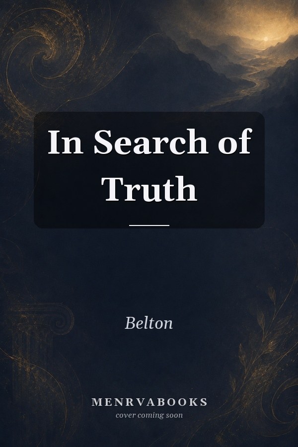 In Search of Truth