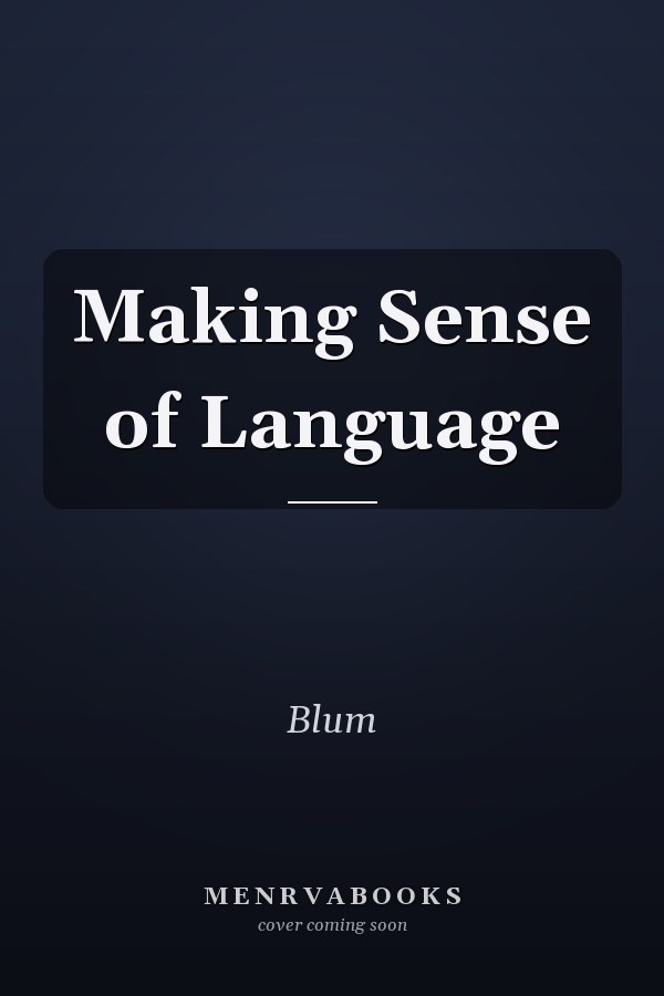 Making Sense of Language