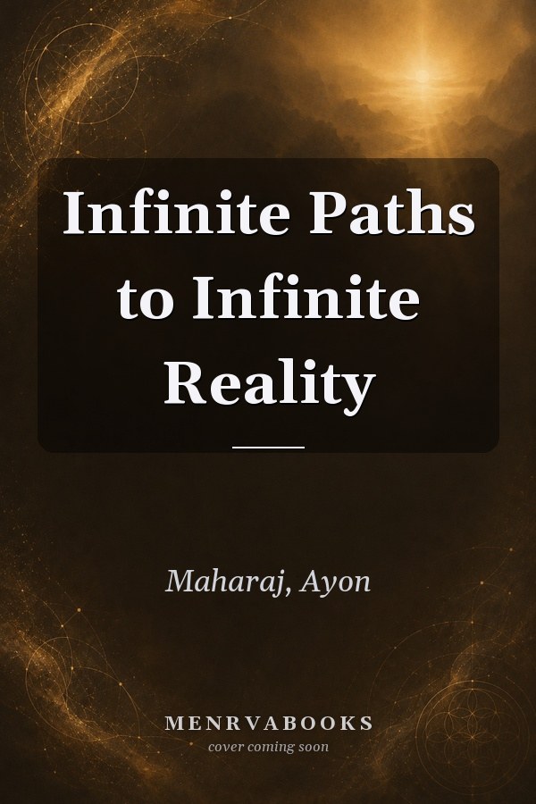 Infinite Paths to Infinite Reality