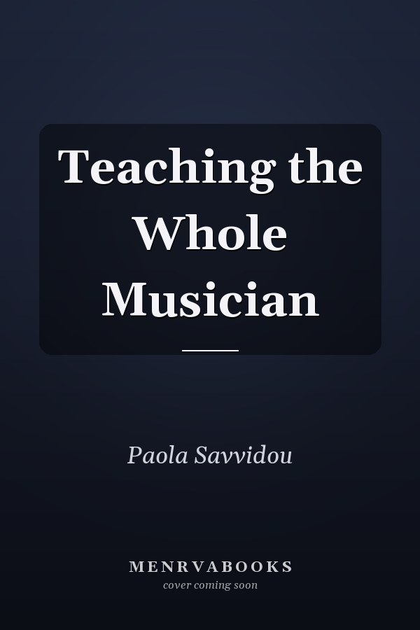 Teaching the Whole Musician