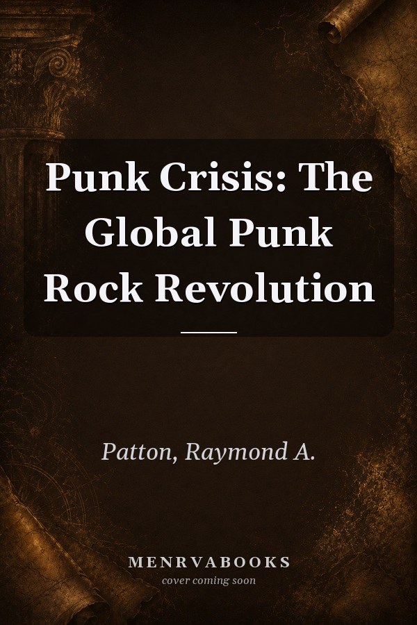 Punk Crisis: The Global Punk Rock Revolution