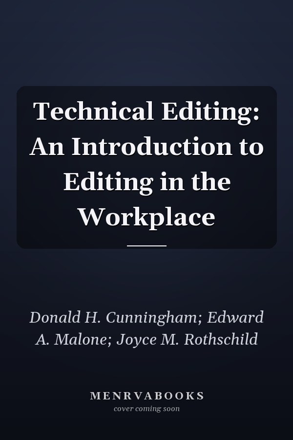 Technical Editing: An Introduction to Editing in the Workplace