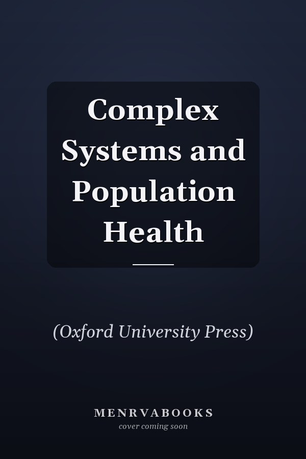 Complex Systems and Population Health