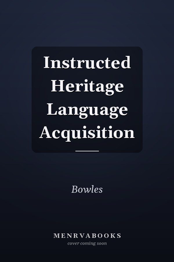Instructed Heritage Language Acquisition